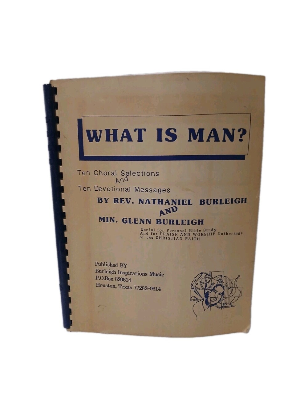 What Is Man? 1987 Nathaniel & Glenn Burleigh Christian Gospel Choral Songbook TX